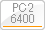 PC2 6400