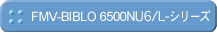 FMV-BIBLO6500NU6/L-�V���[�Y