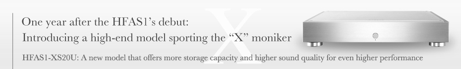 One year after the HFAS1’s debut: Introducing a high-end model sporting the“X”moniker