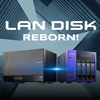 LAN DISK REBORN！法人向けNAS