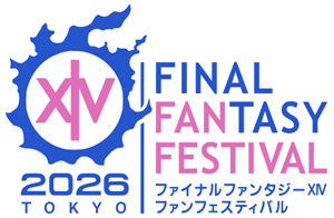 ファイナルファンタジーXIV ファンフェスティバル 2026 in TOKYO