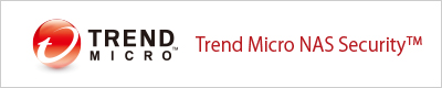 Trend Micro NAS Security™