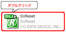 }CRs[^iRs[^j[SUReset.exe]_uNbN܂B