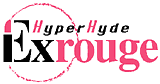 HyperHyde Exrouge