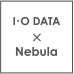 I･O DATA × Nebula